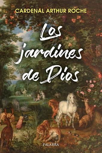 JARDINES DE DIOS, LOS | 9788413682730 | ROCHE, ARTHUR