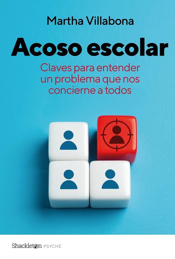 ACOSO ESCOLAR | 9788413616209 | VILLABONA , MARTHA