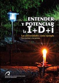 ENTENDER Y POTENCIAR LA I+D+I | 9788415424222 | HERNÁNDEZ PEÑA, ALICIA MARÍA