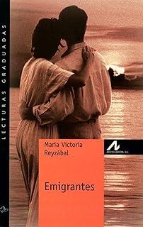 EMIGRANTES | 9788476354827 | REYZÁBAL RODRÍGUEZ, MARÍA VICTORIA