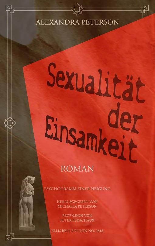 SEXUALITÄT DER EINSAMKEIT | 9783752857085 | PETERSON, ALEXANDRA