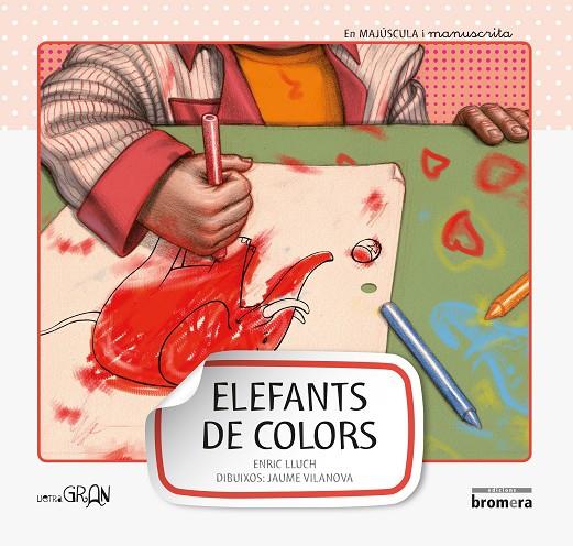 ELEFANTS DE COLORS (LLIGADA I PAL) | 9788415390206 | LLUCH, ENRIC