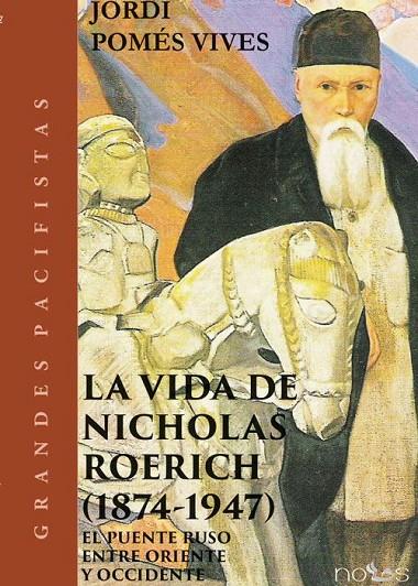VIDA DE NICHOLAS ROERICH (1874-1947), LA | 9788412122657 | POMÉS VIVES, JORDI