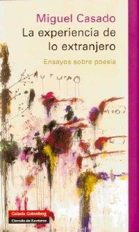 EXPERIENCIA DE LO EXTRANJERO, LA | 9788481098266 | CASADO MOZO, MIGUEL