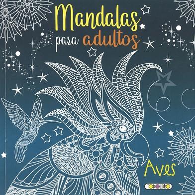 MANDALAS PARA ADULTOS AVES | 9788419258939