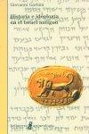 HISTORIA E IDEOLOGIA DEL ISRAEL ANTIGUO | 9788472901957 | GARBINI, GIOVANNI