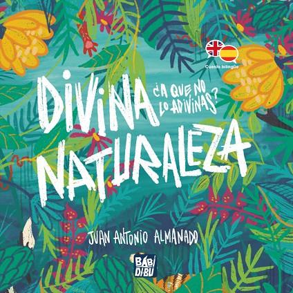 DIVINA NATURALEZA - DIVINE NATURE | 9788419859907 | ALMANADO, JUAN ANTONIO