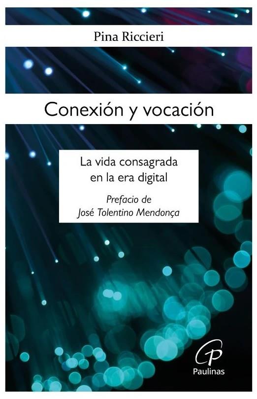 CONEXIÓN Y VOCACIÓN | 9788419408747 | RICCIERI, PINA