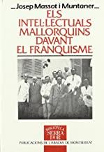 INTEL·LECTUALS MALLORQUINS DAVANT EL FRANQUISME, ELS | 9788478262908 | MASSOT I MUNTANER, JOSEP