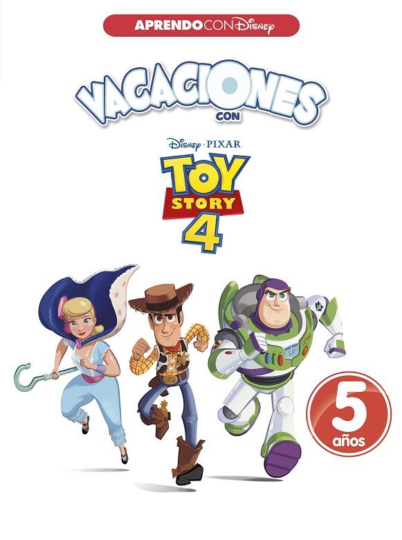 TOY STORY 4 CUADERNOS VACACIONES 5 AÑOS | 9788417630041 | DISNEY,