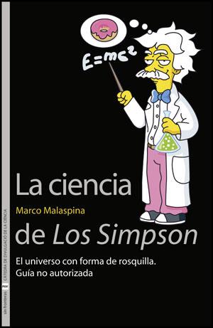 CIENCIA DE LOS SIMPSON, LA | 9788437080192 | MALASPINA, MARCO