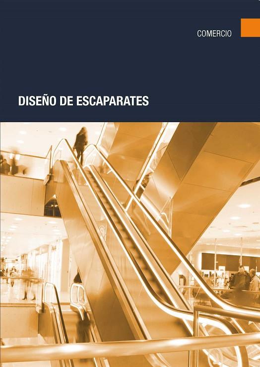 DISEÑO DE ESCAPARATES | 9788417172831 | LAVA OLIVA, ROCIO