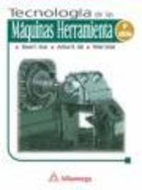 TECNOLOGÍA DE LAS MAQUINAS HERRAMIENTA 6ª | 9788426714411 | KRAR, STEVE