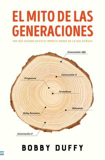 MITO DE LAS GENERACIONES, EL | 9788492917006 | DUFFY, BOBBY