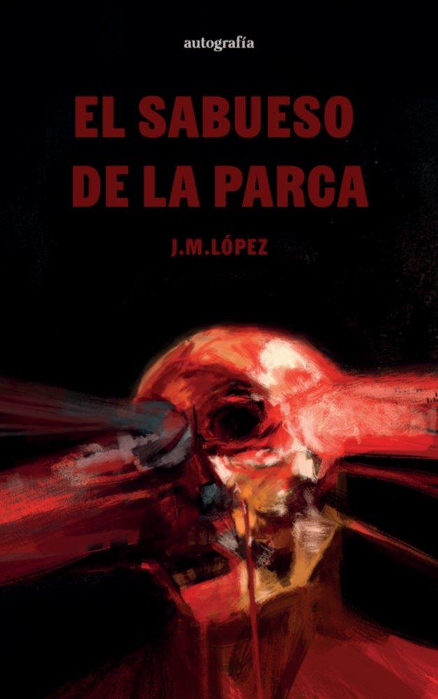 SABUESO DE LA PARCA, EL | 9791387737108 | LÓPEZ, J. M.