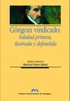 GÓNGORA VINDICADO:  SOLEDAD PRIMERA, ILUSTRADA Y DEFENDIDA | 9788492521593 | OSUNA CABEZAS, MARÍA JOSÉ
