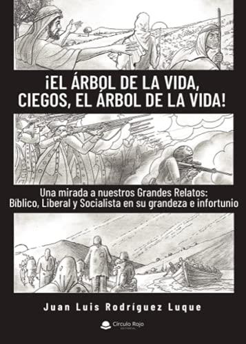 ÁRBOL DE LA VIDA, CIEGOS, EL ÁRBOL DE LA VIDA!, EL | 9788413852829 | RODRÍGUEZ LUQUE, JUAN LUIS
