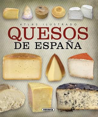 ATLAS ILUSTRADO DE QUESOS DE ESPAÑA | 9788467744392 | BALASCH BLANCH, ENRIC / RUIZ ARRANZ, YOLANDA