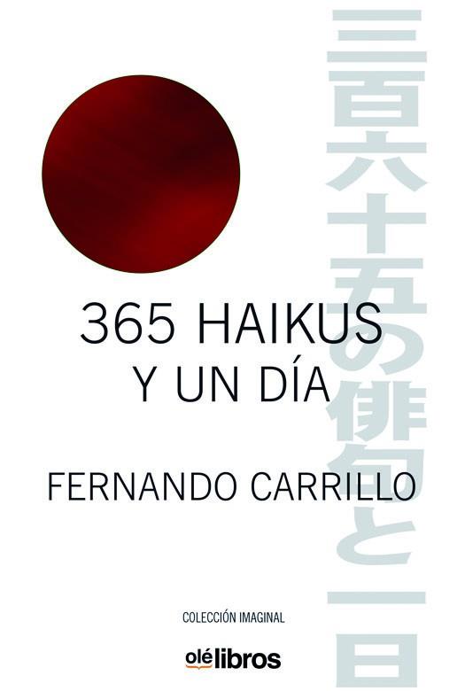 365 HAIKUS Y UN DÍA | 9788417003807 | CARRILLO CORDERO, FERNANDO