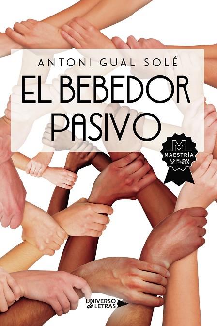 BEBEDOR PASIVO, EL | 9788418570377 | GUAL SOLÉ, ANTONI