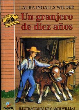 GRANJERO DE DIEZ AÑOS, UN | 9788427932241 | INGALLS WILDER, LAURA