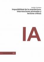 IMPOSIBIBLIDAD DE LA ARQUITECTURA INTERVENCIONES PUNTUALES Y LECTURAS | 9788415556954 | CARRETERO, ANDRES