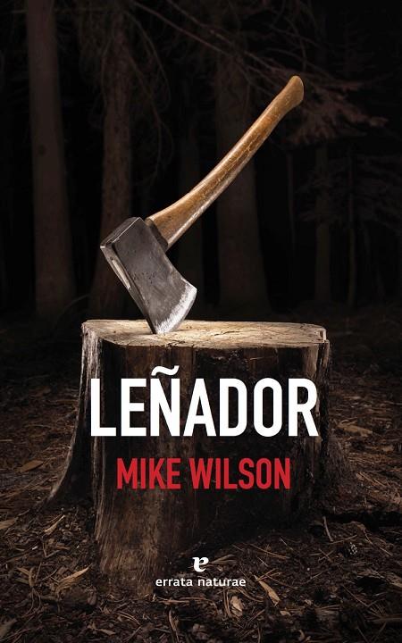 LEÑADOR | 9788416544257 | WILSON, MIKE
