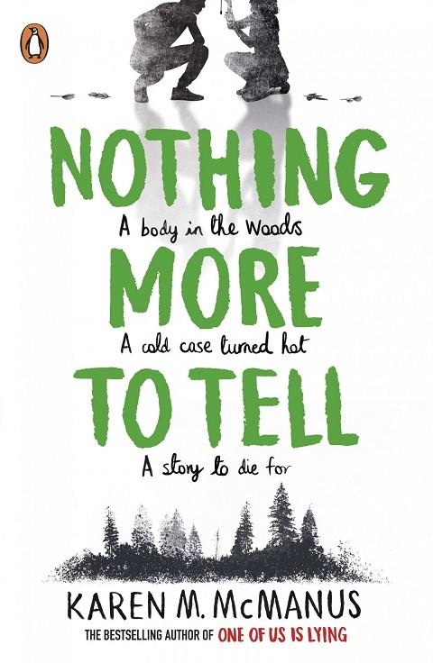 NOTHING MORE TO TELL | 9780241473689 | MCMANUS, KAREN M.