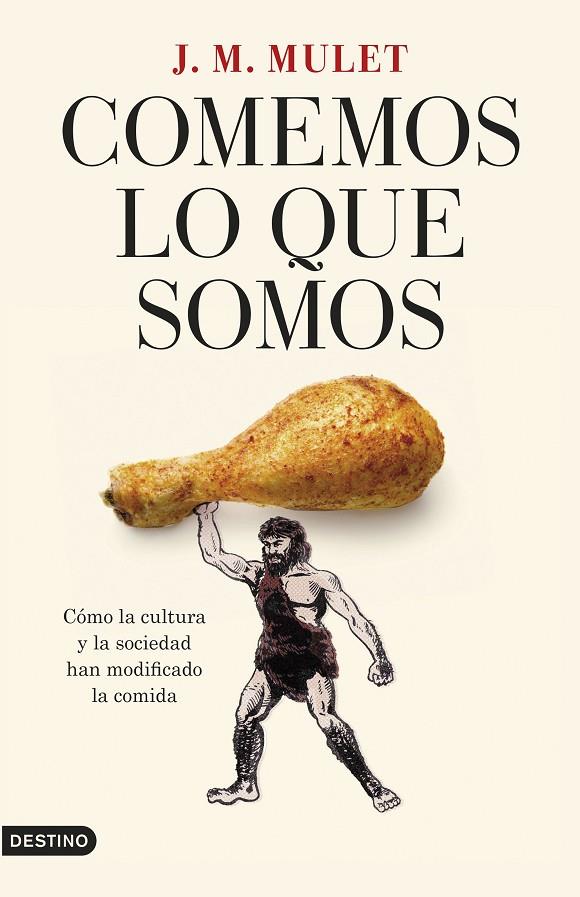 COMEMOS LO QUE SOMOS | 9788423362776 | MULET, J. M.