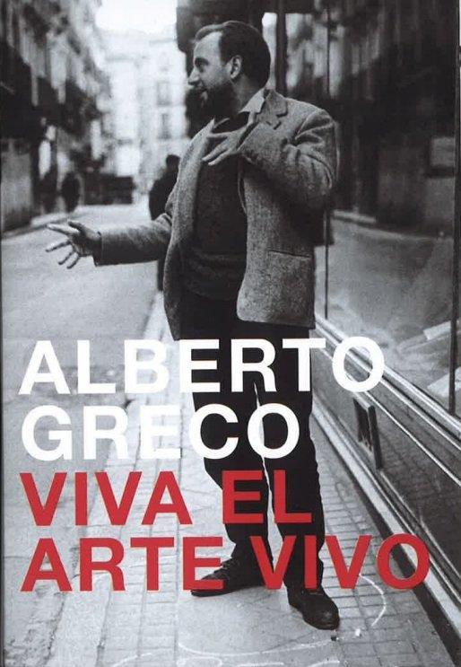 ALBERTO GRECO VIVA EL ARTE VIVO | 9788480266741 | DAVIS, FERNANDO / GARCIA, MARIA AMALIA