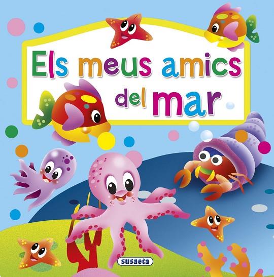 MEUS AMICS DEL MAR, ELS | 9791370343286 | SUSAETA, EQUIPO