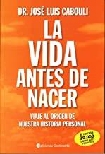 VIDA ANTES DE NACER, LA | 9789507540738 | CABOULI, J.L.