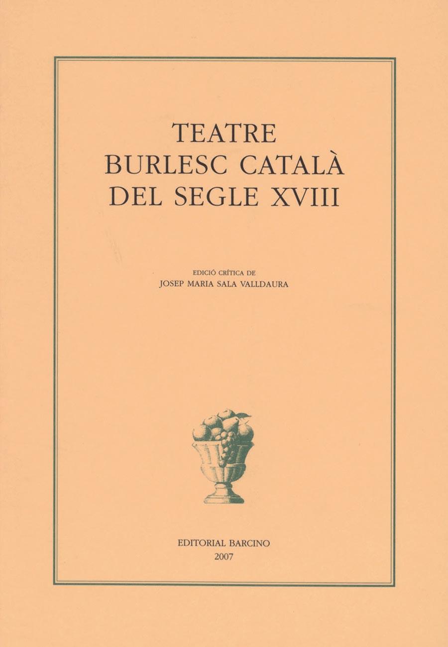 TEATRE BURLESC CATALÀ DEL S. XVIII | 9788472267237 | ANÓNIMO