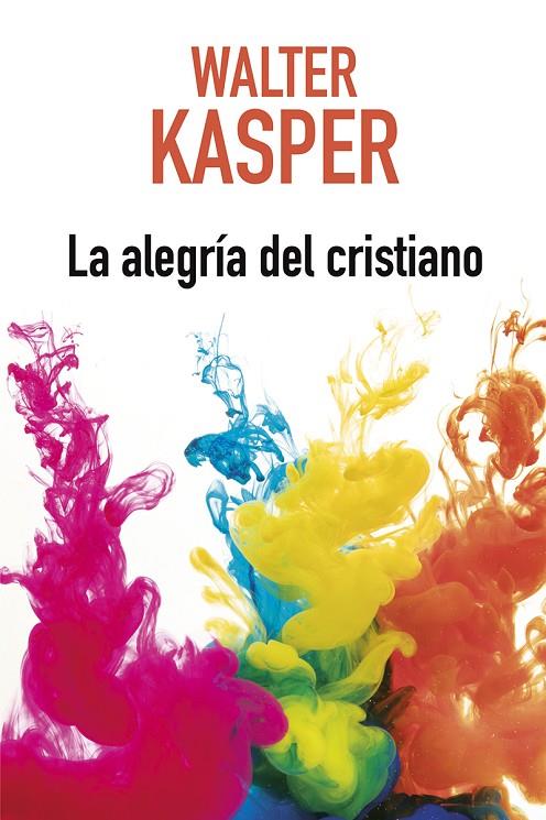 ALEGRÍA DEL CRISTIANO, LA | 9788429328301 | KASPER, WALTER