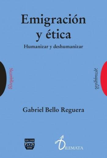 EMIGRACIÓN Y ETICA | 9788492751341 | BELLO REGUERA, GABRIEL
