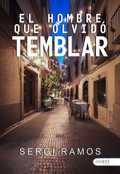 HOMBRE QUE OLVIDÓ TEMBLAR, EL | 9791388206177 | RAMOS, SERGI