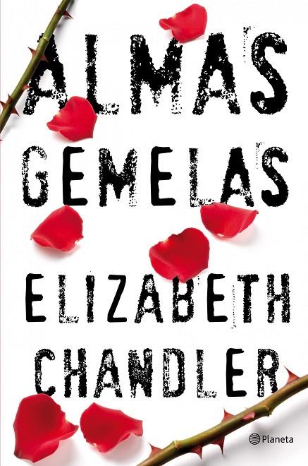 ALMAS GEMELAS | 9788408102106 | CHANDLER, E.