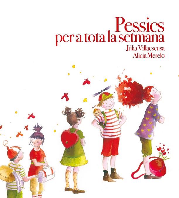 PESSICS PER A TOTA LA SETMANA | 9788481318203 | VILLAESCUSA BLANCA, JÚLIA