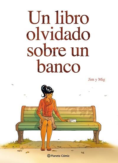 LIBRO OLVIDADO SOBRE UN BANCO, UN | 9788491468882 | JIM / MIG