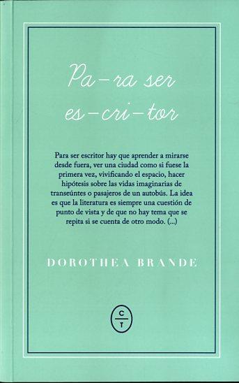PARA SER ESCRITOR | 9788461699032 | BRANDE, DOROTHEA