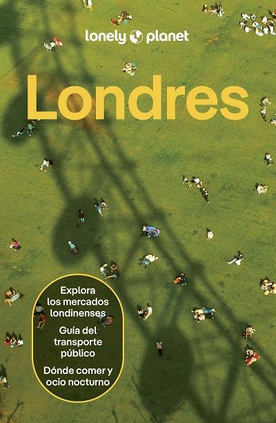 LONDRES : LONELY PLANET [2025] | 9788408303763 | BREMNER, JADE / DOVI, VIVIENNE / FALLON, STEVE / HUSSAIN, THARIK / WONG, JAMES
