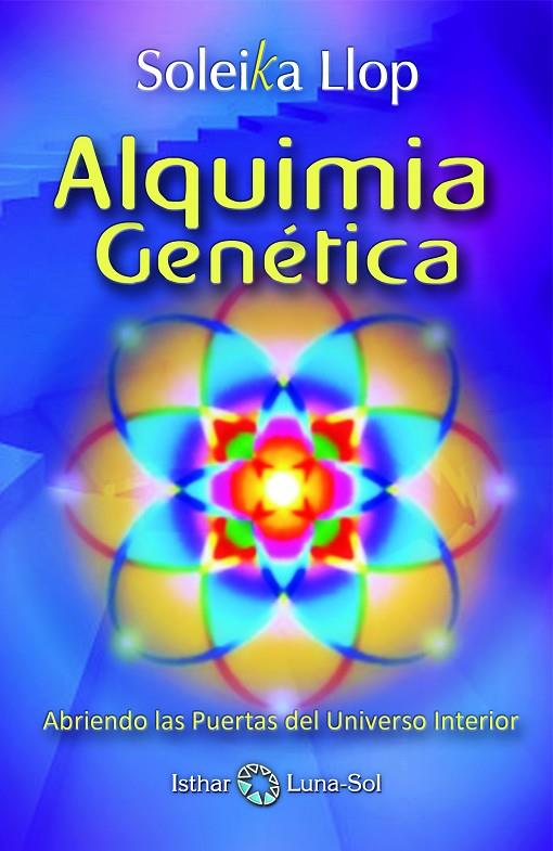 ALQUIMIA GENETICA | 9788493837280 | LLOP POSTIC, SOLEIKA