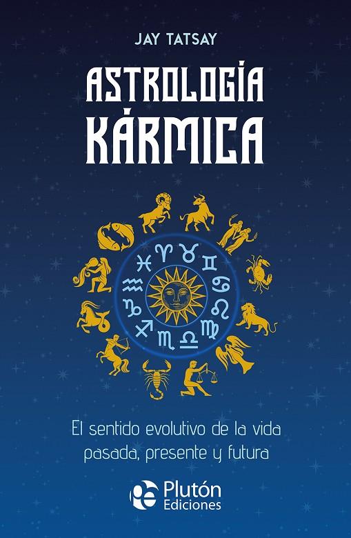 ASTROLOGÍA KÁRMICA | 9788410233102 | TATSAY, JAY