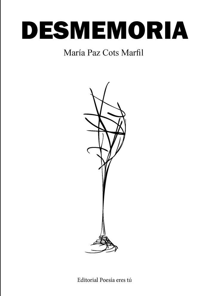 DESMEMORIA | 9788418893704 | COTS MARFIL, MARÍA PAZ