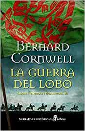 GUERRA DEL LOBO, LA SVN XI | 9788435063487 | CORNWELL, BERNARD