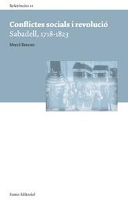 CONFLICTES SOCIALS I REVOLUCIÓ | 9788497663298 | REMON, MERCÈ