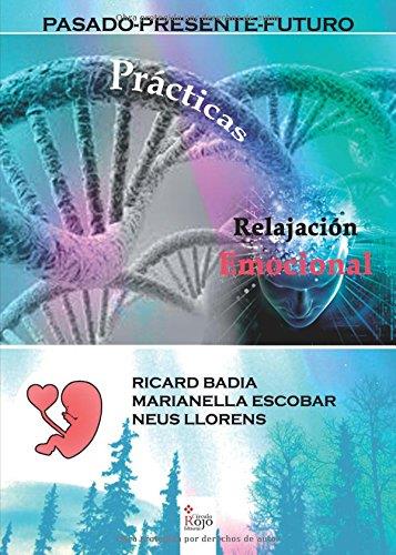 PRACTICAS DE RELAJACION EMOCIONAL | 9788491267164 | LLORENS MUSOLES, NEUS