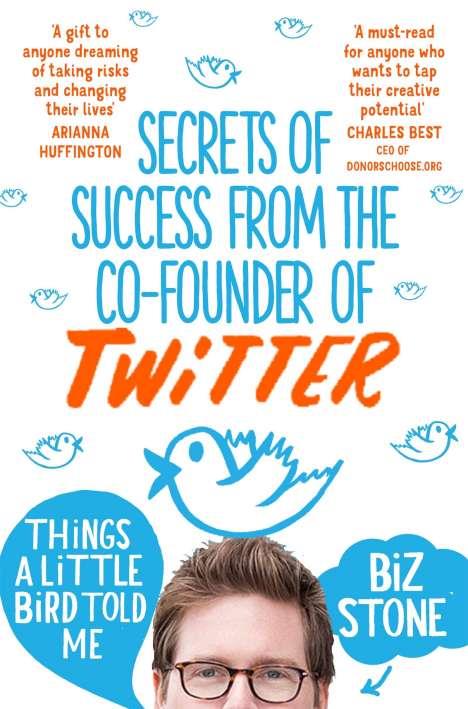 THINGS A LITTLE BIRD TOLD ME | 9781447271529 | STONE, BIZ