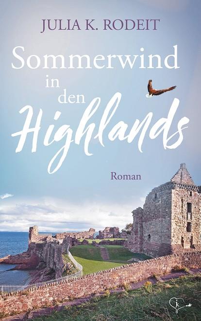 SOMMERWIND IN DEN HIGHLANDS | 9783744868013 | RODEIT, JULIA K.