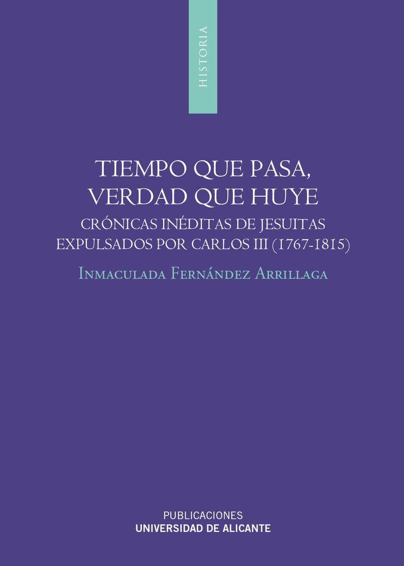 TIEMPO QUE PASA, VERDAD QUE HUYE | 9788497172462 | FERNÁNDEZ ARRILLAGA, INMACULADA